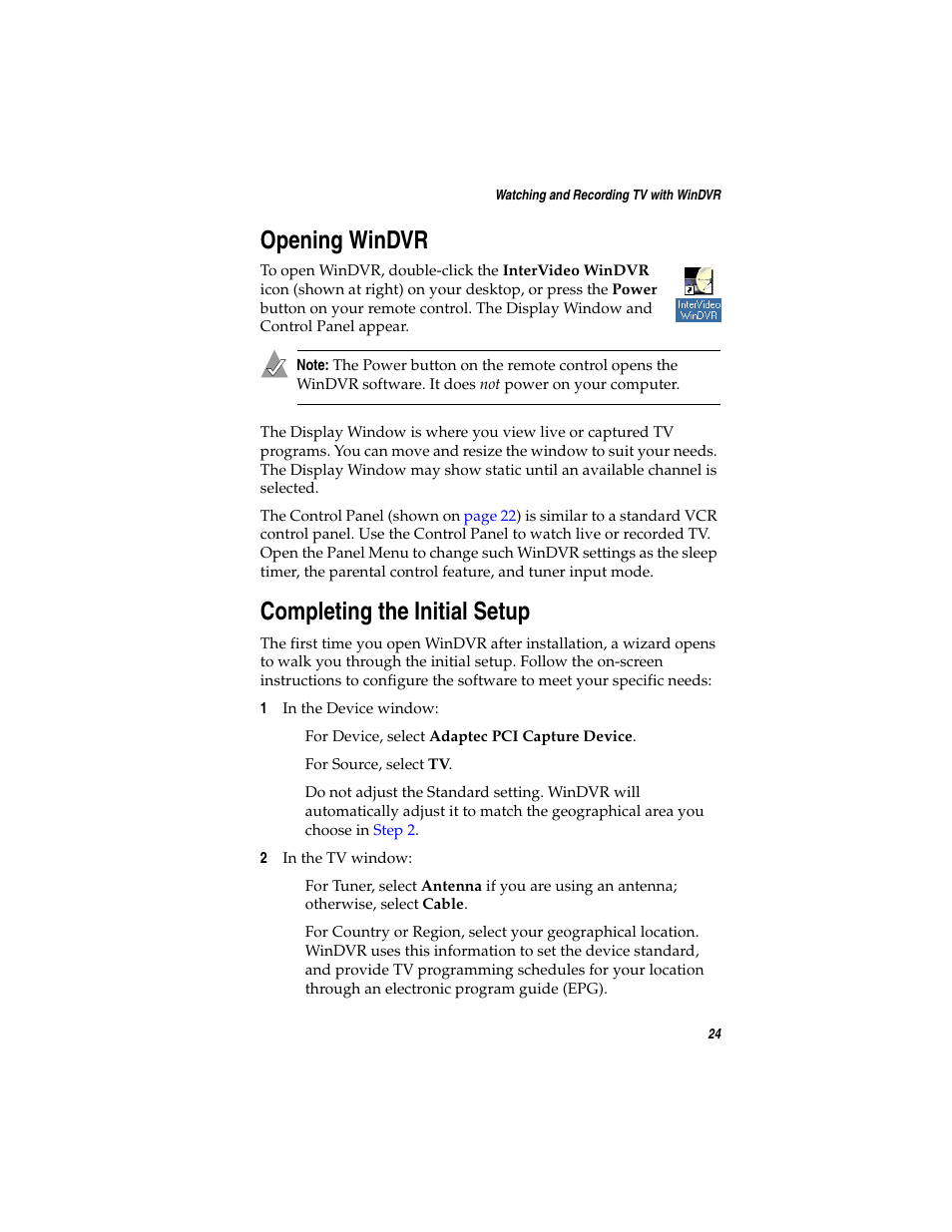 Opening windvr, Completing the initial setup | Adaptec AVC-2410 User Manual | Page 32 / 61