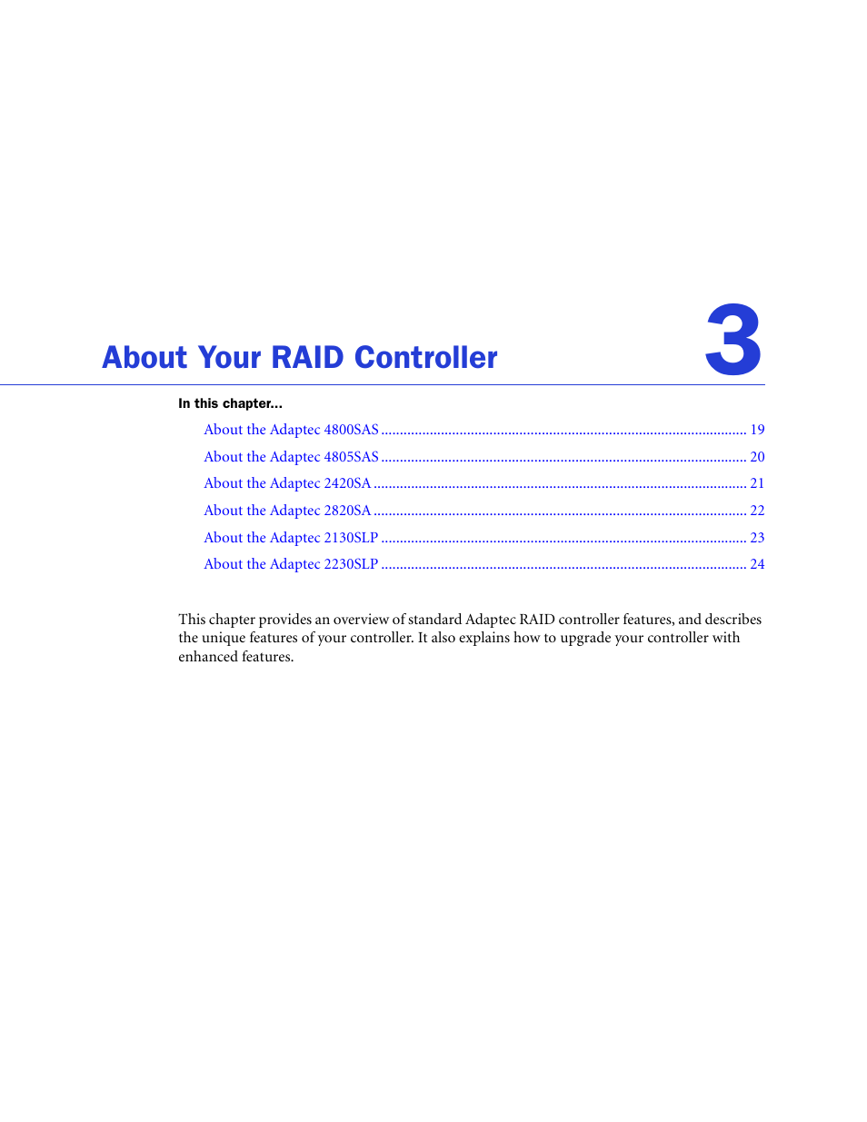 About your raid controller, Ion, see, About | Adaptec SAS/SATA/SCSI RAID Controllers User Manual | Page 15 / 112