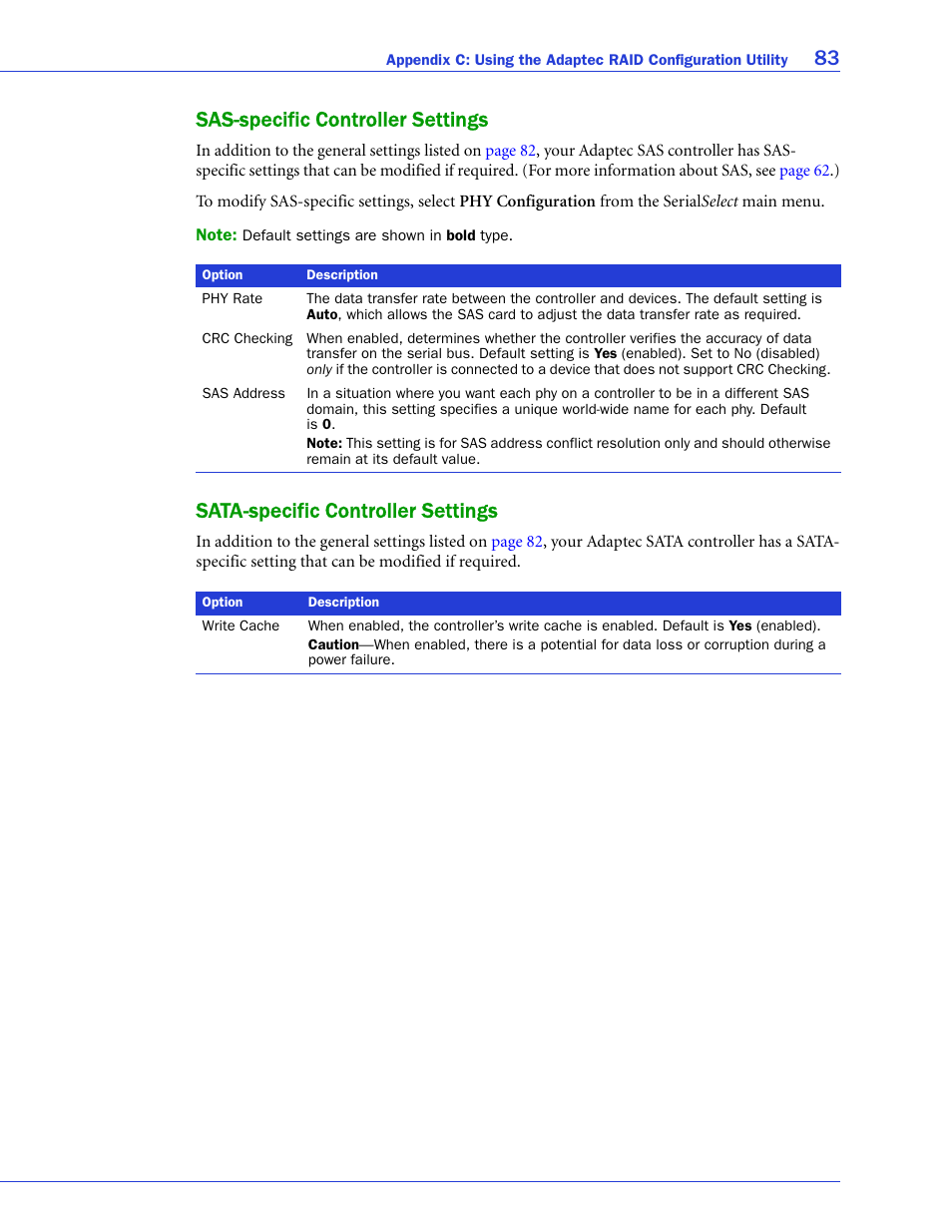 Sas-specific controller settings, Sata-specific controller settings, 83 sas-specific controller settings | Adaptec SAS/SATA/SCSI RAID Controllers User Manual | Page 83 / 112