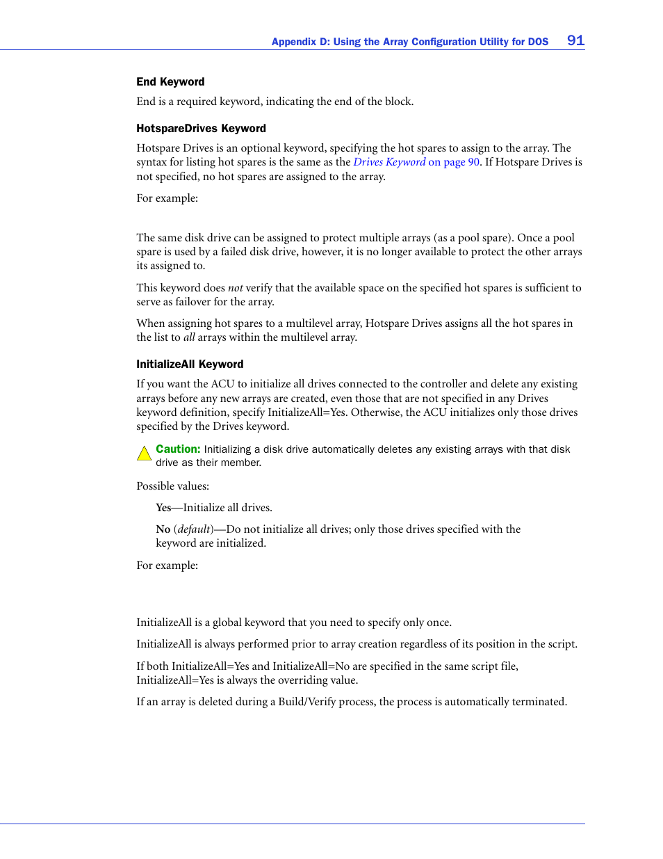 End keyword, Hotsparedrives keyword, Initializeall keyword | No default. see | Adaptec SAS/SATA/SCSI RAID Controllers User Manual | Page 91 / 112