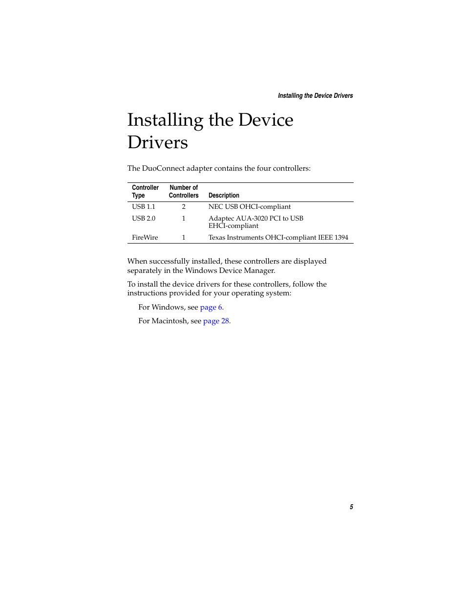 Installing the device drivers | Adaptec DuoConnect AUA-3020 User Manual | Page 13 / 43