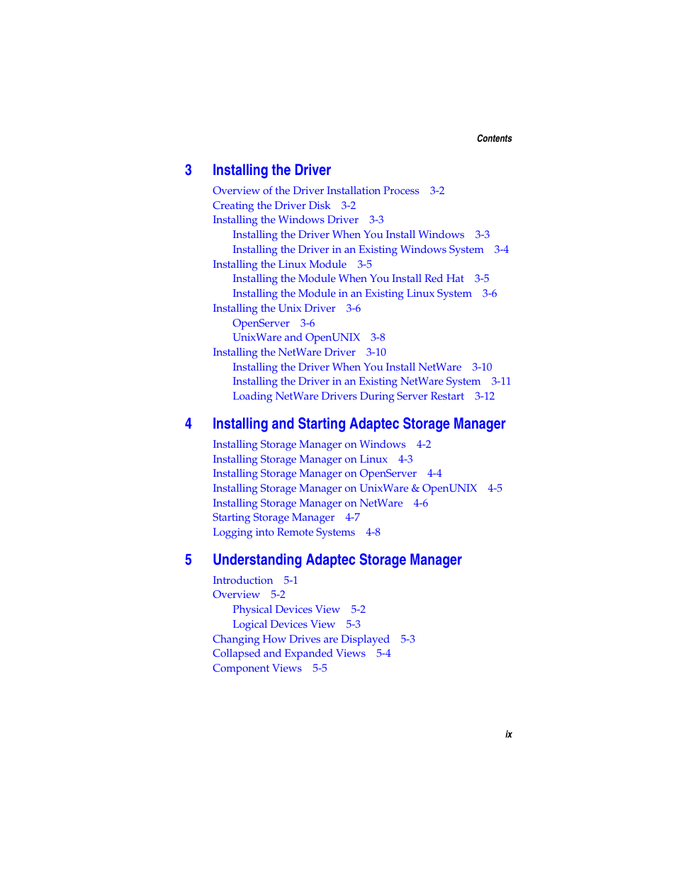 3installing the driver, 4installing and starting adaptec storage manager, 5understanding adaptec storage manager | Adaptec SATA AND SCSI RAID CONTROLLERS User Manual | Page 10 / 165