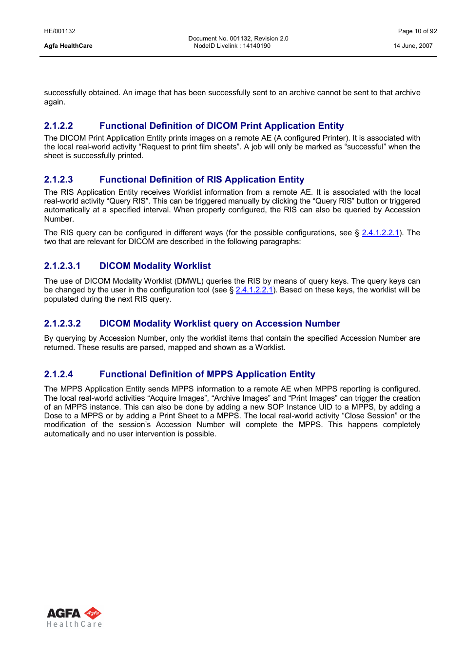 Functional definition of ris application entity, Dicom modality worklist, Dicom modality worklist query on accession number | Functional definition of mpps application entity | AGFA HE/001132 User Manual | Page 10 / 93