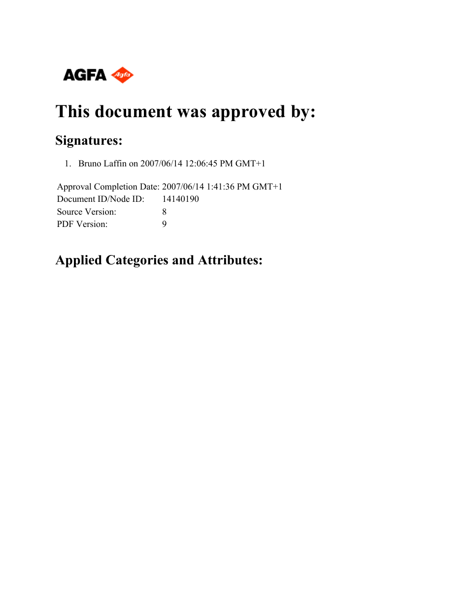 Grayscale image consistency, 14140190.8info.html, This document was approved by | Signatures, Applied categories and attributes | AGFA HE/001132 User Manual | Page 93 / 93