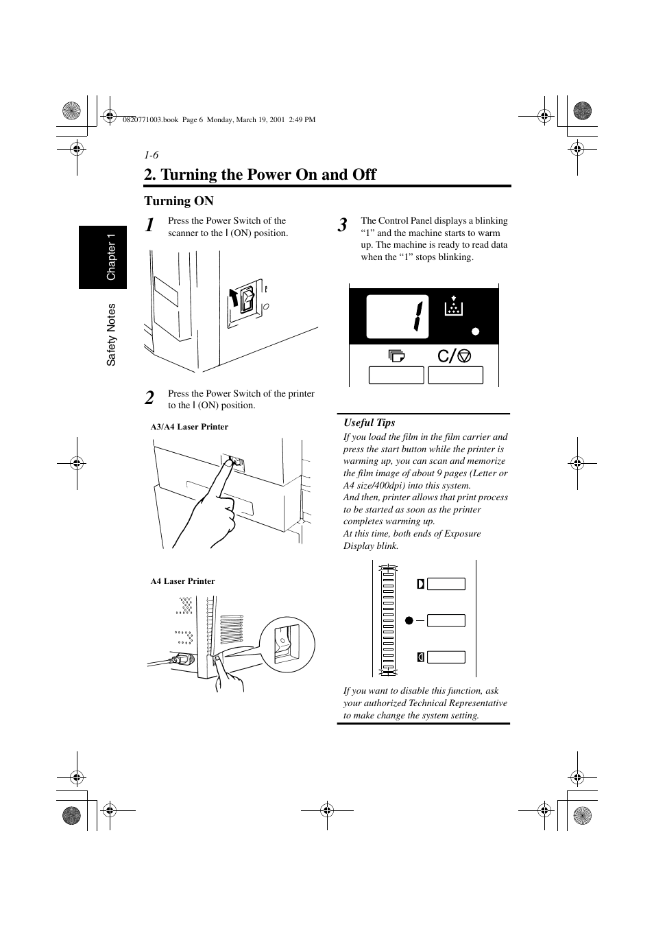 Turning the power on and off, Turning on, Turning the power on and off -6 | Turning on -6 | AGFA IT SR 24 User Manual | Page 23 / 91