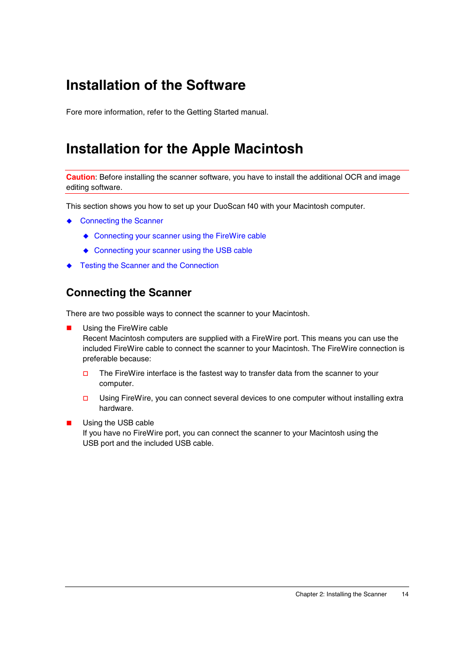 Installation of the software, Installation for the apple macintosh, Connecting the scanner | AGFA DuoScan f40 User Manual | Page 14 / 36