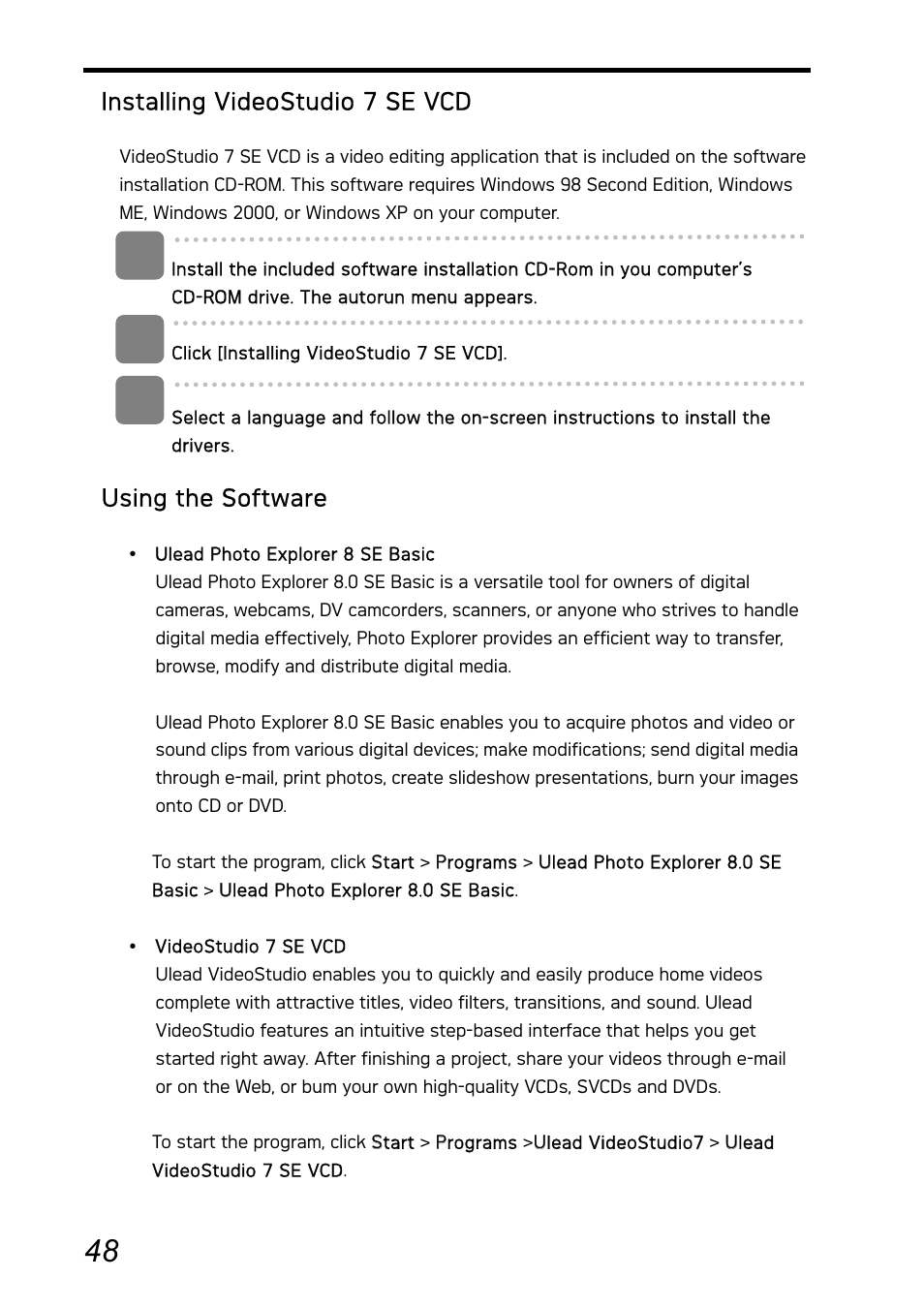 Installing videostudio 7 se vcd, Using the software | AGFA Graphite DC-730i User Manual | Page 53 / 61