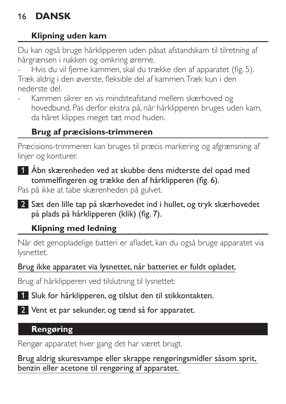 Klipning uden kam, Brug af præcisions-trimmeren, Klipning med ledning | Rengøring | Philips HAIRCLIPPER Series 1000 Cortapelos User Manual | Page 16 / 94