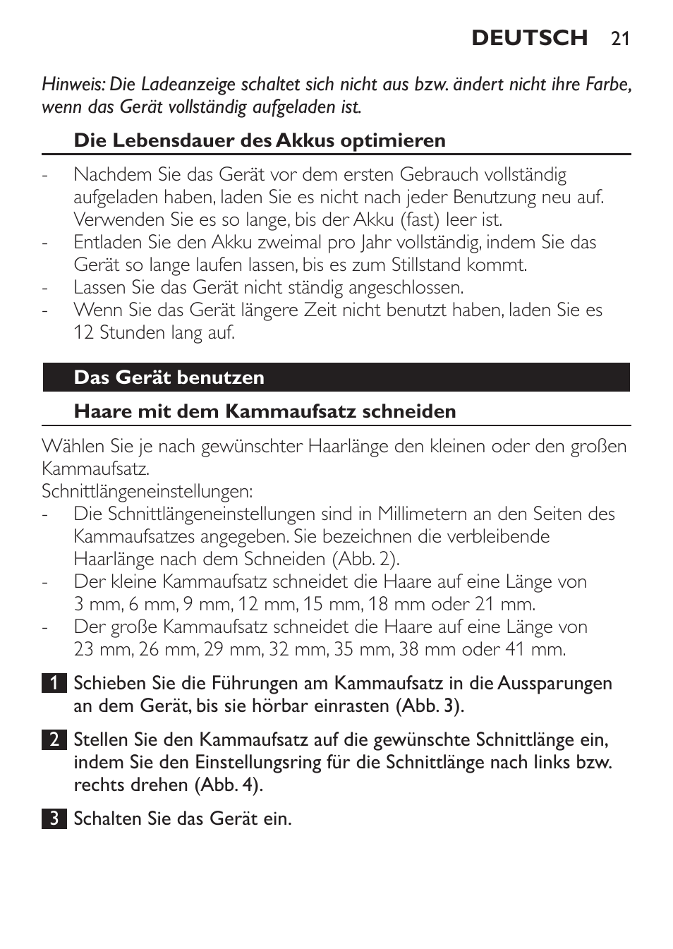 Die lebensdauer des akkus optimieren, Das gerät benutzen, Haare mit dem kammaufsatz schneiden | Philips HAIRCLIPPER Series 1000 Cortapelos User Manual | Page 21 / 94