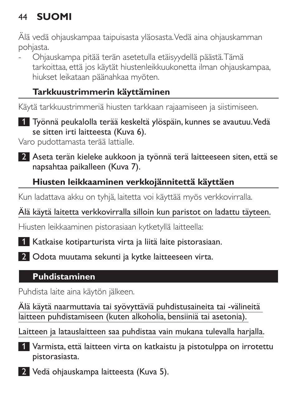 Tarkkuustrimmerin käyttäminen, Hiusten leikkaaminen verkkojännitettä käyttäen, Puhdistaminen | Philips HAIRCLIPPER Series 1000 Cortapelos User Manual | Page 44 / 94