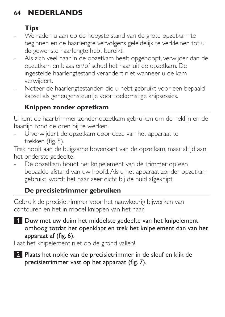 Tips, Knippen zonder opzetkam, De precisietrimmer gebruiken | Knippen met snoer | Philips HAIRCLIPPER Series 1000 Cortapelos User Manual | Page 64 / 94