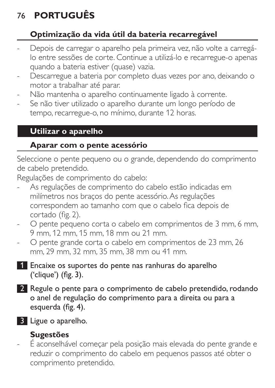 Optimização da vida útil da bateria recarregável, Utilizar o aparelho, Aparar com o pente acessório | Sugestões | Philips HAIRCLIPPER Series 1000 Cortapelos User Manual | Page 76 / 94