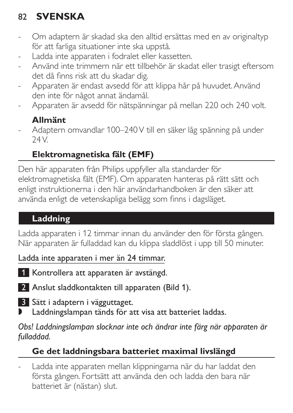 Allmänt, Elektromagnetiska fält (emf), Laddning | Ge det laddningsbara batteriet maximal livslängd | Philips HAIRCLIPPER Series 1000 Cortapelos User Manual | Page 82 / 94