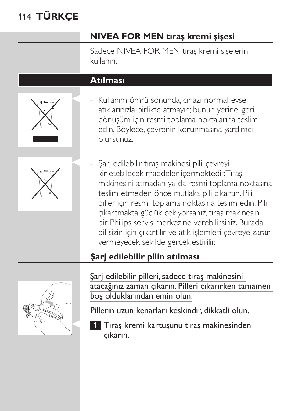 Nivea for men tıraş kremi şişesi, Atılması, Şarj edilebilir pilin atılması | Philips Afeitadora NIVEA FOR MEN User Manual | Page 112 / 118