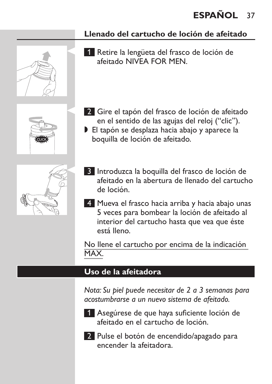 Llenado del cartucho de loción de afeitado, Uso de la afeitadora | Philips Afeitadora NIVEA FOR MEN User Manual | Page 35 / 118
