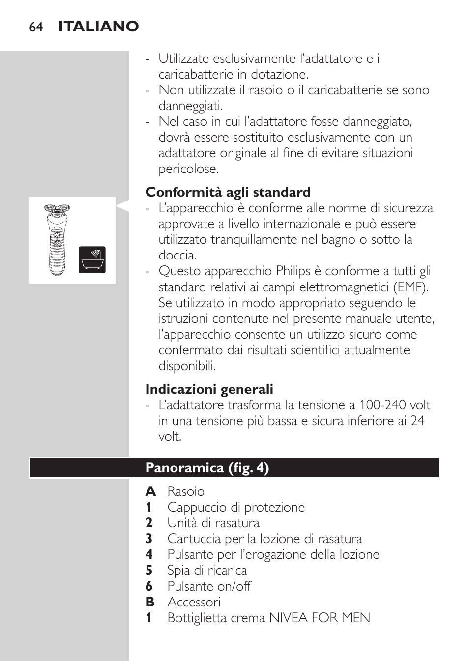 Conformità agli standard, Indicazioni generali, Panoramica (fig. 4) | Philips Afeitadora NIVEA FOR MEN User Manual | Page 62 / 118