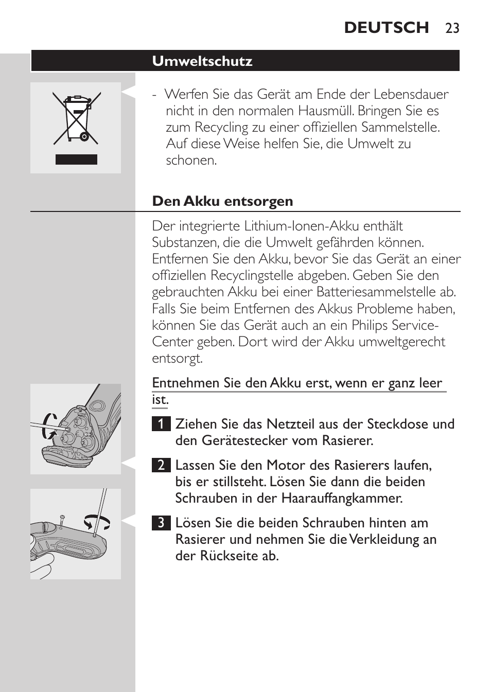 Umweltschutz, Den akku entsorgen | Philips SHAVER Series 3000 Afeitadora eléctrica User Manual | Page 21 / 92