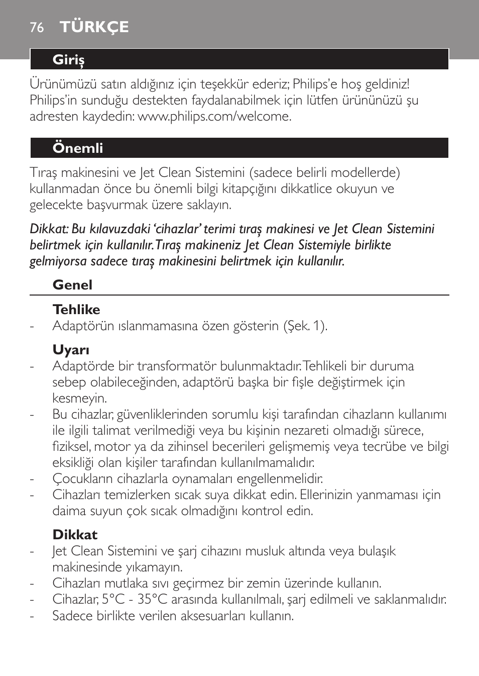 Türkçe, Türkçe 76 | Philips SHAVER Series 9000 SensoTouch afeitadora eléctrica en húmedo y seco User Manual | Page 76 / 100