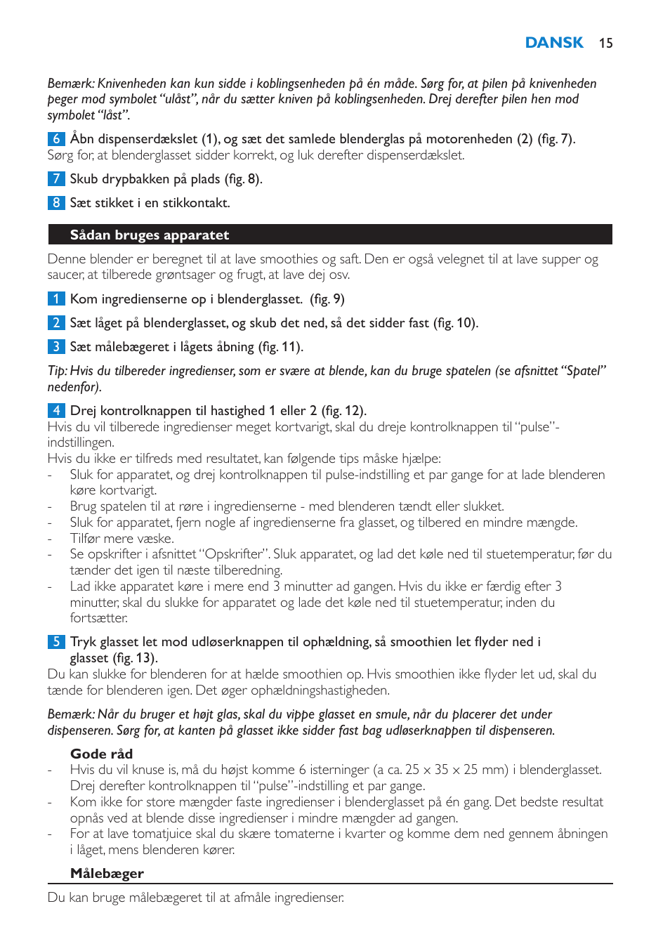 Gode råd, Sådan bruges apparatet, Målebæger | Philips Batidora User Manual | Page 15 / 100
