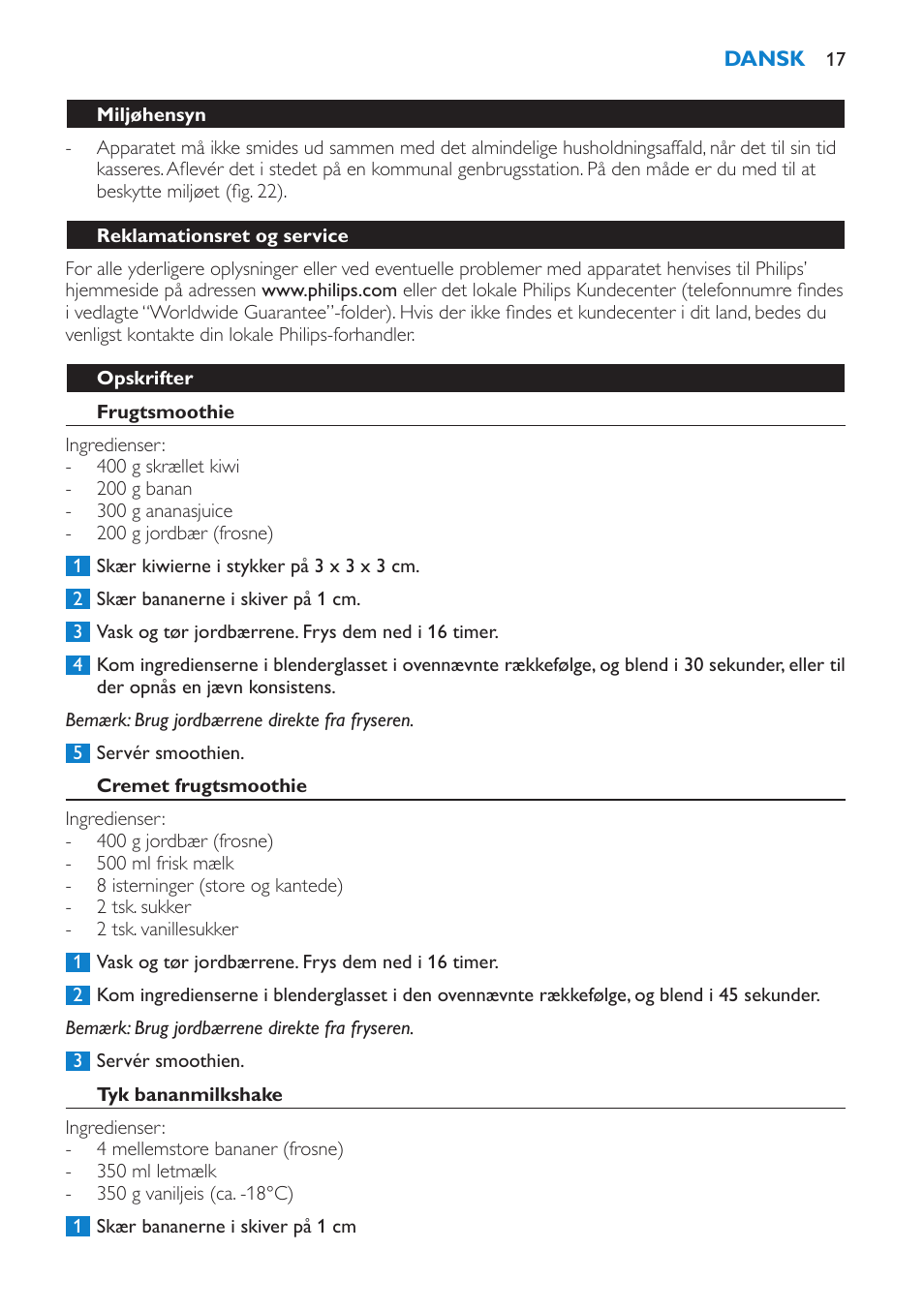 Miljøhensyn, Reklamationsret og service, Opskrifter | Frugtsmoothie, Cremet frugtsmoothie, Tyk bananmilkshake | Philips Batidora User Manual | Page 17 / 100