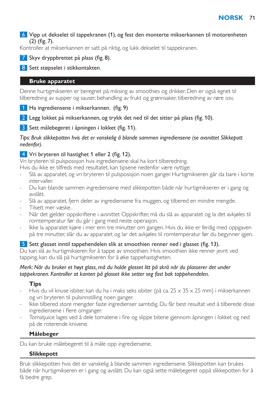 Tips, Bruke apparatet, Målebeger | Slikkepott | Philips Batidora User Manual | Page 71 / 100