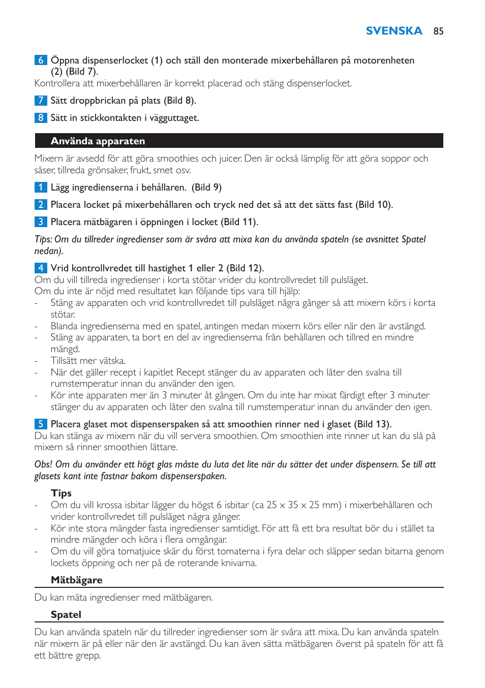 Tips, Använda apparaten, Mätbägare | Spatel | Philips Batidora User Manual | Page 85 / 100