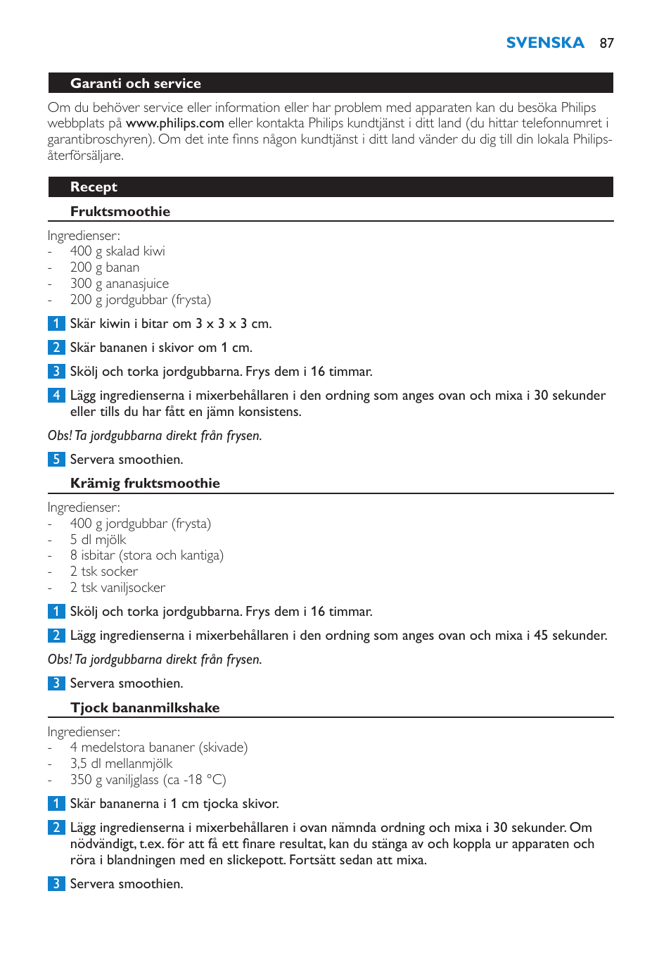 Recept, Fruktsmoothie, Krämig fruktsmoothie | Tjock bananmilkshake | Philips Batidora User Manual | Page 87 / 100