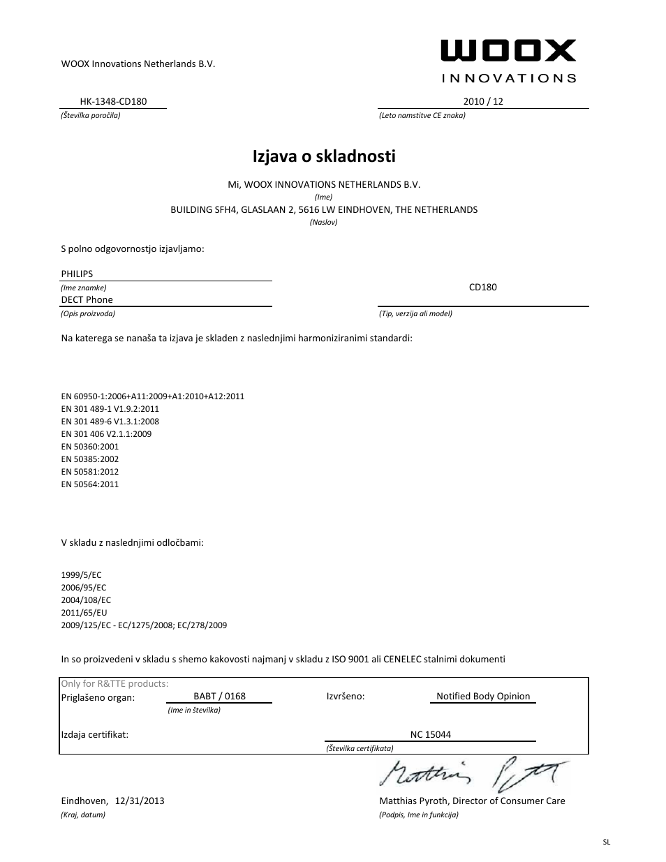 Izjava o skladnosti | Philips CD180 User Manual | Page 17 / 21