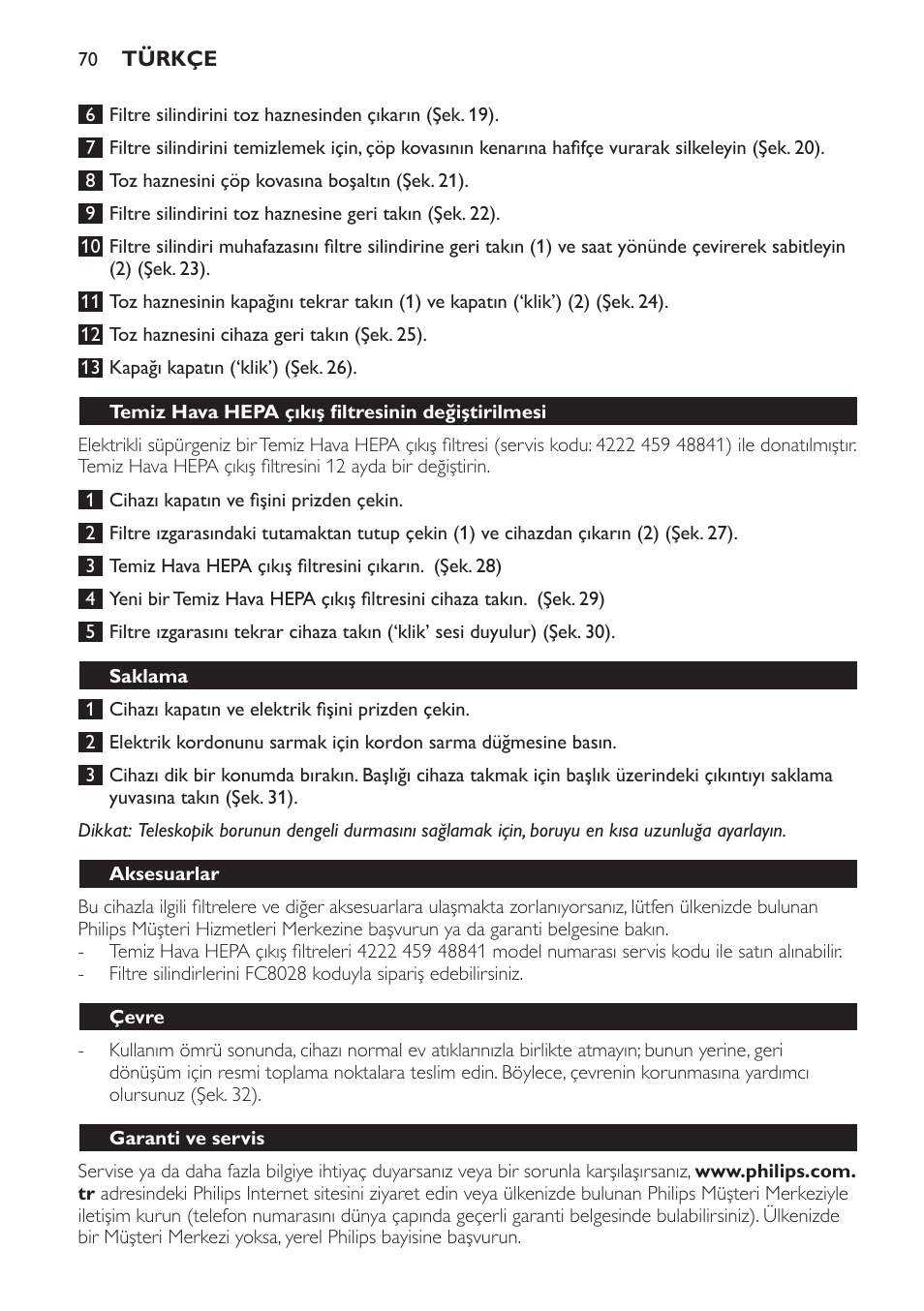 Temiz hava hepa çıkış filtresinin değiştirilmesi, Saklama, Aksesuarlar | Çevre, Garanti ve servis | Philips SmallStar Aspirador sin bolsa User Manual | Page 70 / 76