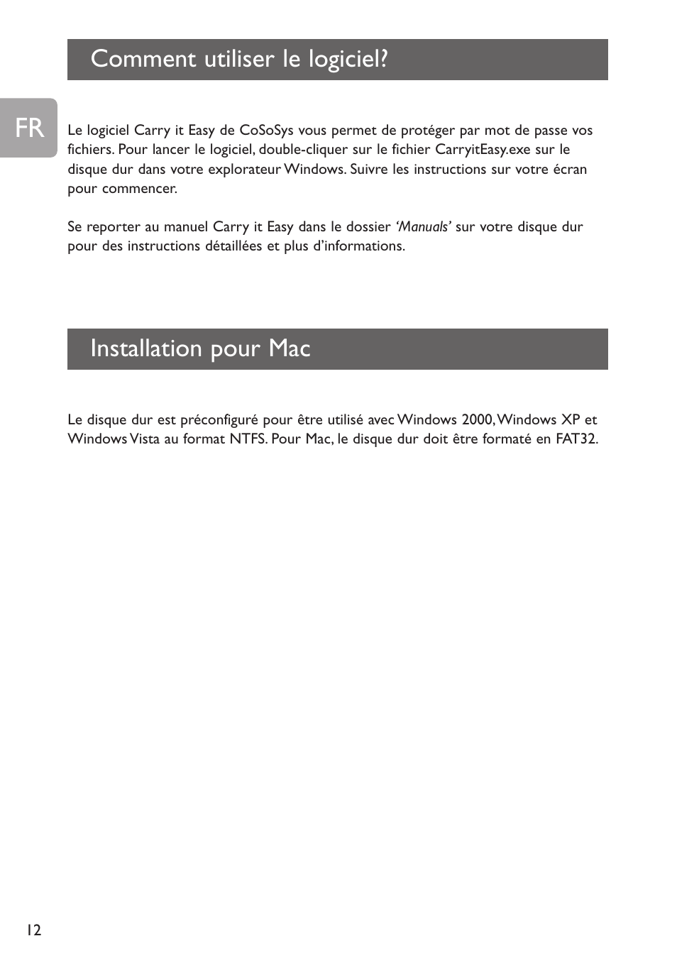 Installation pour mac, Comment utiliser le logiciel | Philips Disco duro externo User Manual | Page 12 / 52