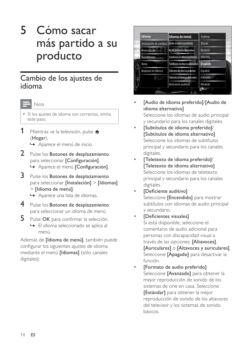 5 cómo sacar más partido a su producto, Cambio de los ajustes de idioma, Nota | Si los ajustes de idioma son correctos, omita, Este paso | Philips TV LCD User Manual | Page 15 / 59