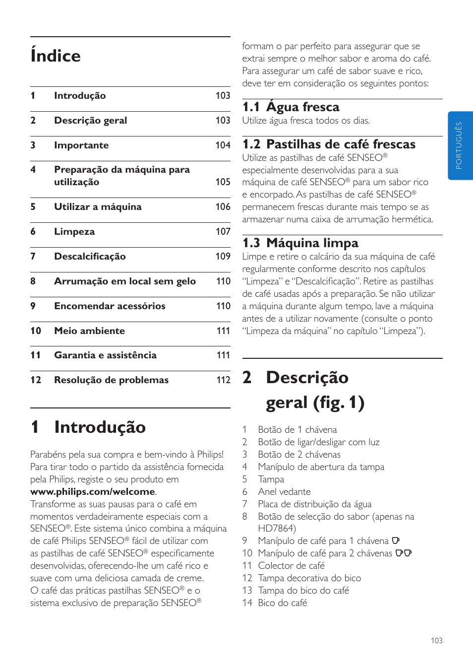 Português, Manual do utilizador, 2 descrição geral (fig. 1) | Índice, 1 introdução, 1 água fresca, 2 pastilhas de café frescas, 3 máquina limpa | Philips SENSEO® Quadrante Cafetera de monodosis de café User Manual | Page 103 / 120