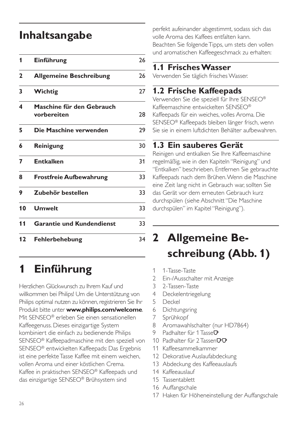 Deutsch, Benutzerhandbuch, 2 allgemeine be- schreibung (abb. 1) | Inhaltsangabe, 1 einführung, 1 frisches wasser, 2 frische kaffeepads, 3 ein sauberes gerät | Philips SENSEO® Quadrante Cafetera de monodosis de café User Manual | Page 26 / 120