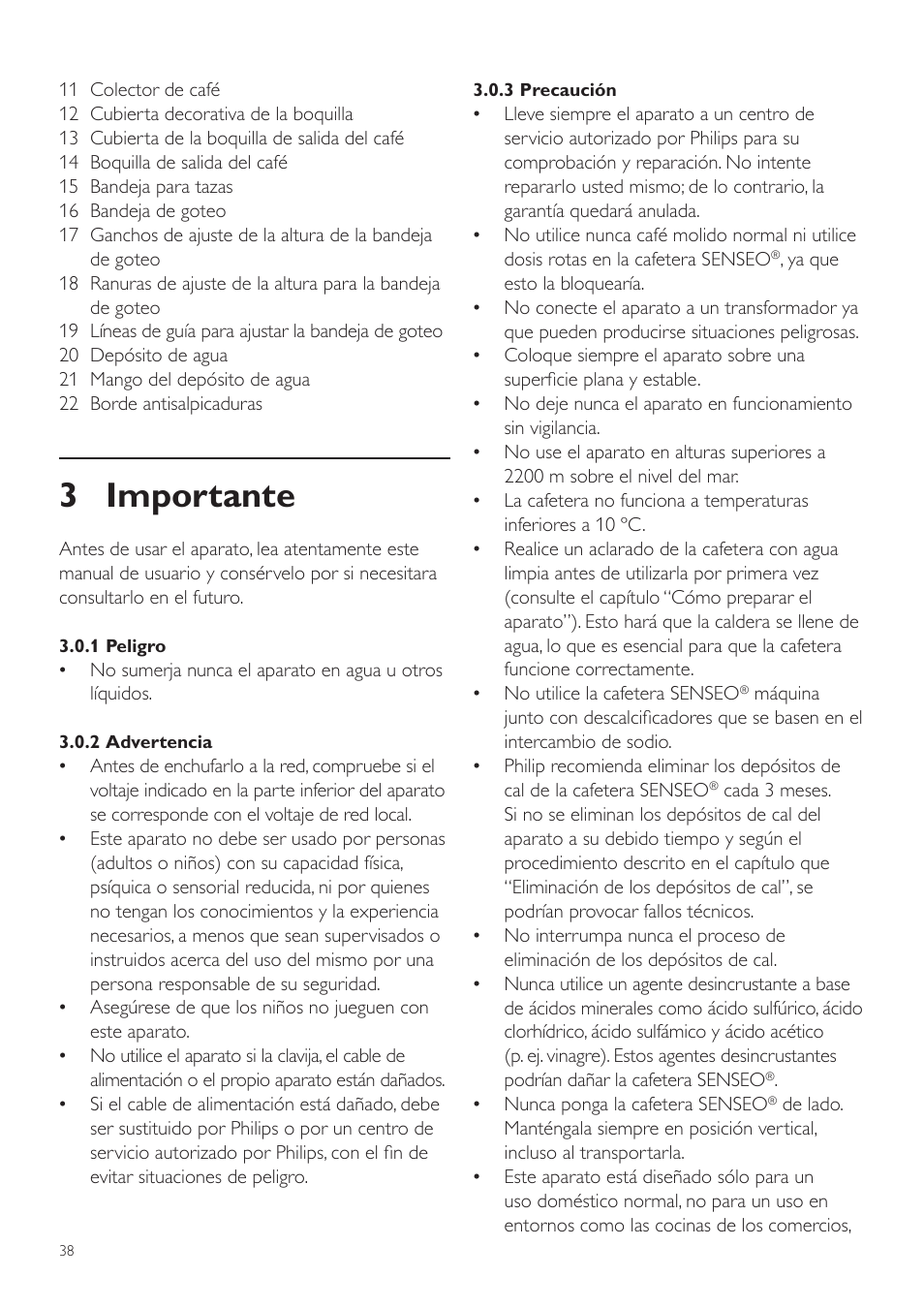 3 importante | Philips SENSEO® Quadrante Cafetera de monodosis de café User Manual | Page 38 / 120