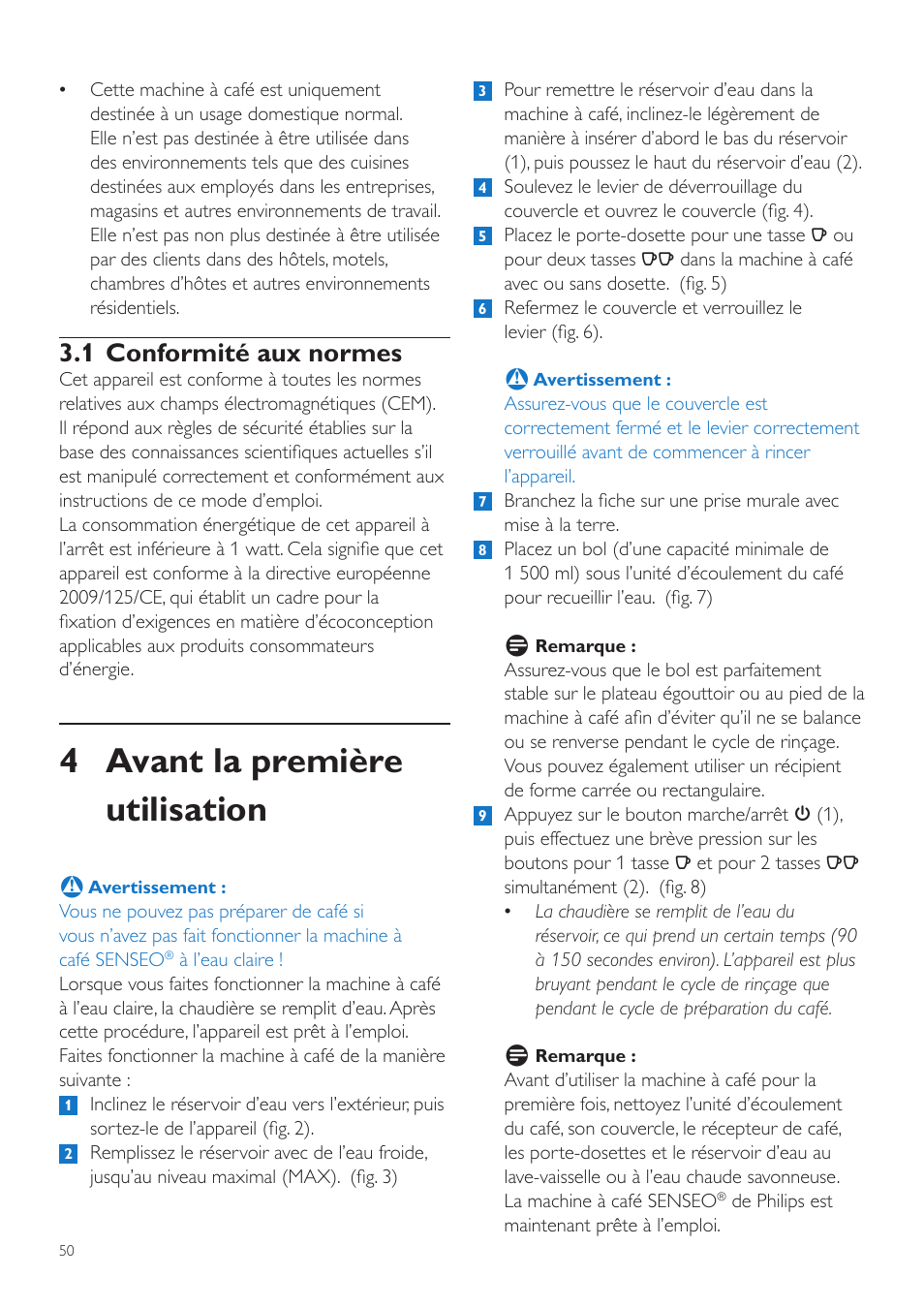 4 avant la première utilisation, 1 conformité aux normes | Philips SENSEO® Quadrante Cafetera de monodosis de café User Manual | Page 50 / 120