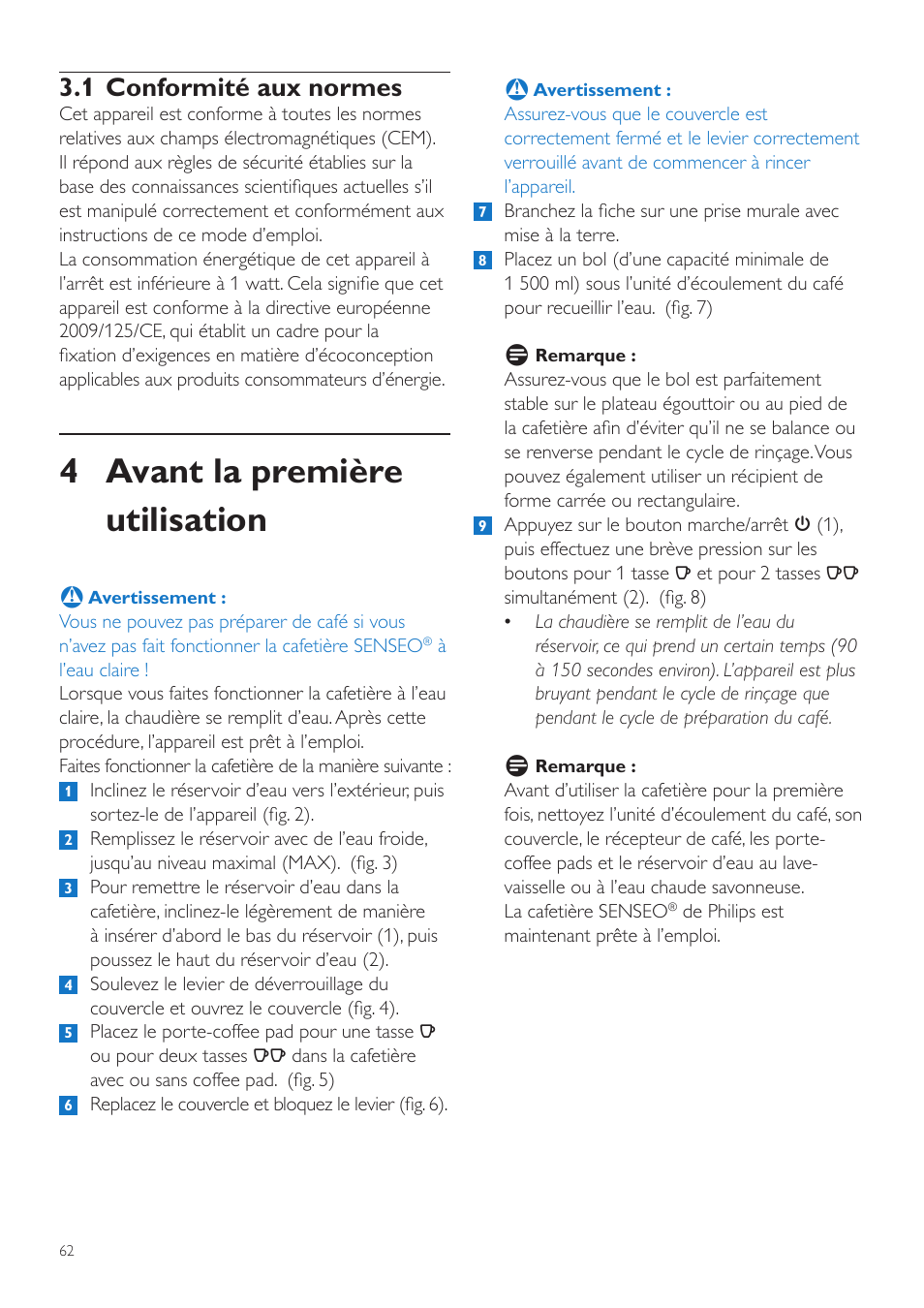 4 avant la première utilisation, 1 conformité aux normes | Philips SENSEO® Quadrante Cafetera de monodosis de café User Manual | Page 62 / 120