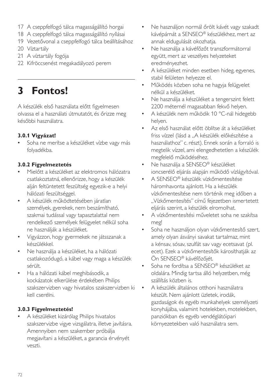 3 fontos | Philips SENSEO® Quadrante Cafetera de monodosis de café User Manual | Page 72 / 120