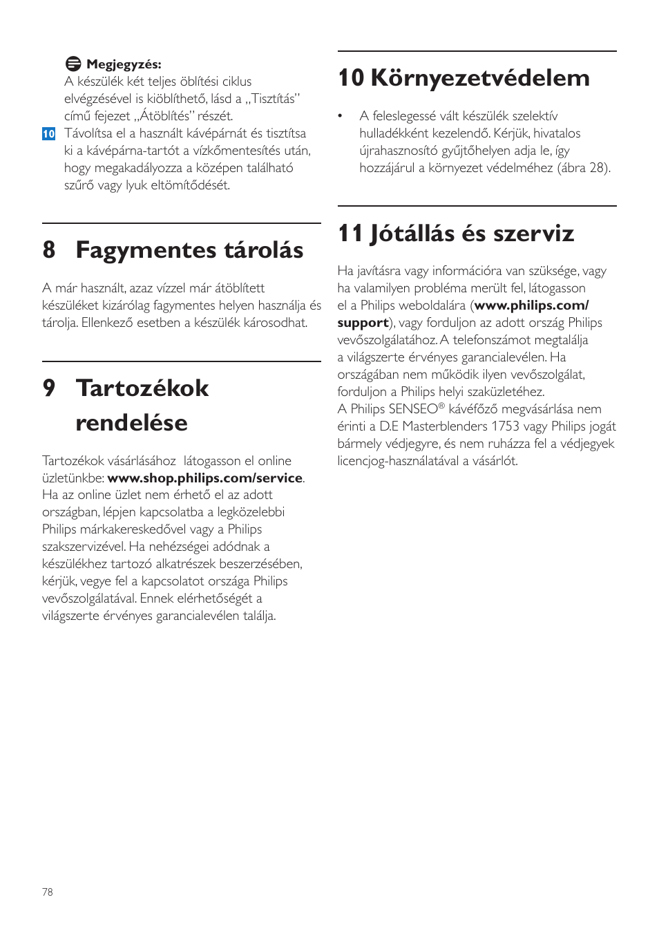 10 környezetvédelem, 11 jótállás és szerviz, 8 fagymentes tárolás | 9 tartozékok rendelése | Philips SENSEO® Quadrante Cafetera de monodosis de café User Manual | Page 78 / 120