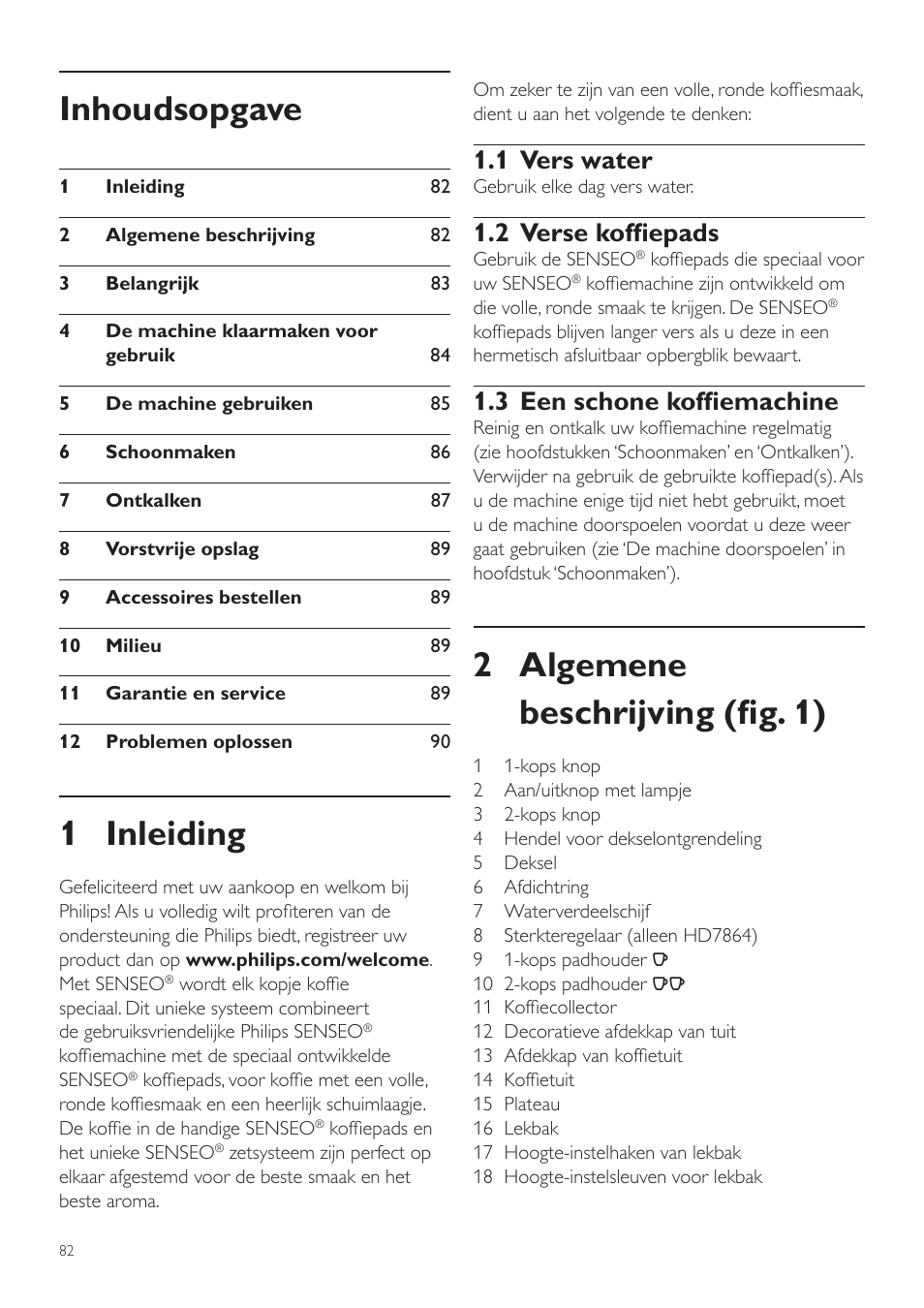 Nederlands, Gebruiksaanwijzing, 2 algemene beschrijving (fig. 1) | Inhoudsopgave, 1 inleiding, 1 vers water, 2 verse koffiepads, 3 een schone koffiemachine | Philips SENSEO® Quadrante Cafetera de monodosis de café User Manual | Page 82 / 120