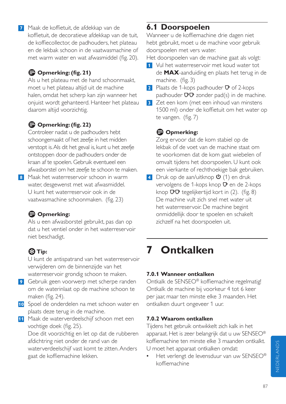 7 ontkalken, 1 doorspoelen | Philips SENSEO® Quadrante Cafetera de monodosis de café User Manual | Page 87 / 120