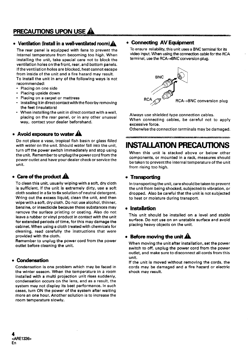 Precautions upon use a, Ventilation (install in a well-ventilated room), Avoid exposure to water | Care of the product, Condensation, Connecting av equipment, Installation precautions, Transporting, Installation, Before moving the unit jl | Akai Multi Video Processor RMD-V3104U User Manual | Page 4 / 49