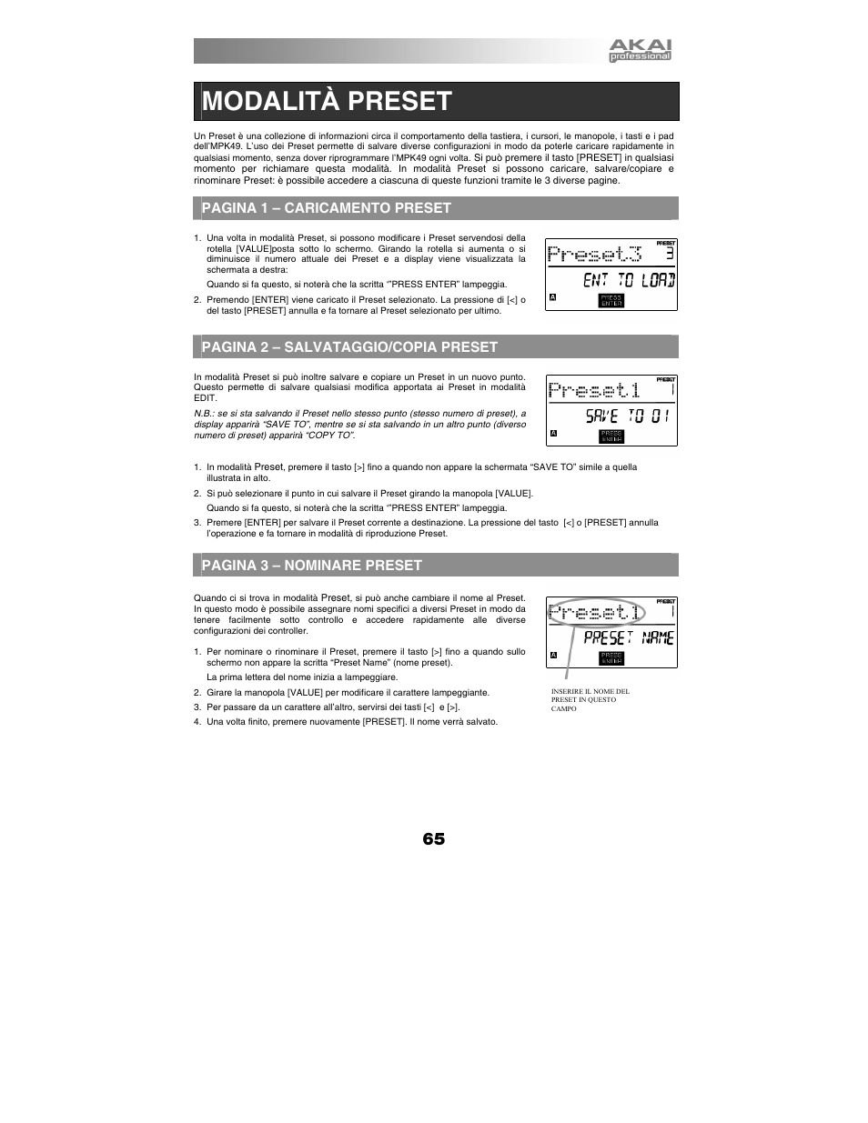 Modalit à preset, Pagina 1 – caricamento preset, Pagina 2 – salvataggio/copia preset | Pagina 3 – nominare preset | Akai MPK49 User Manual | Page 65 / 76