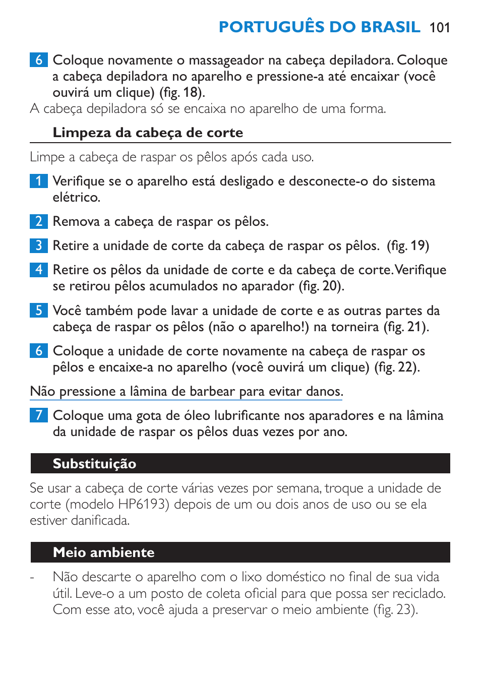 Limpeza da cabeça de corte, Substituição, Meio ambiente | Philips Satinelle Ice Premium Depiladora User Manual | Page 101 / 120