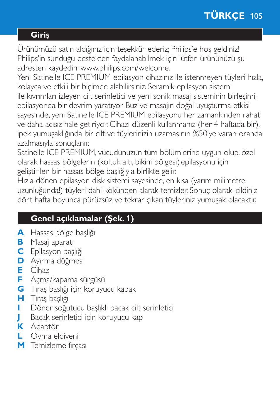 Türkçe, Giriş, Genel açıklamalar (şek. 1) | Philips Satinelle Ice Premium Depiladora User Manual | Page 105 / 120