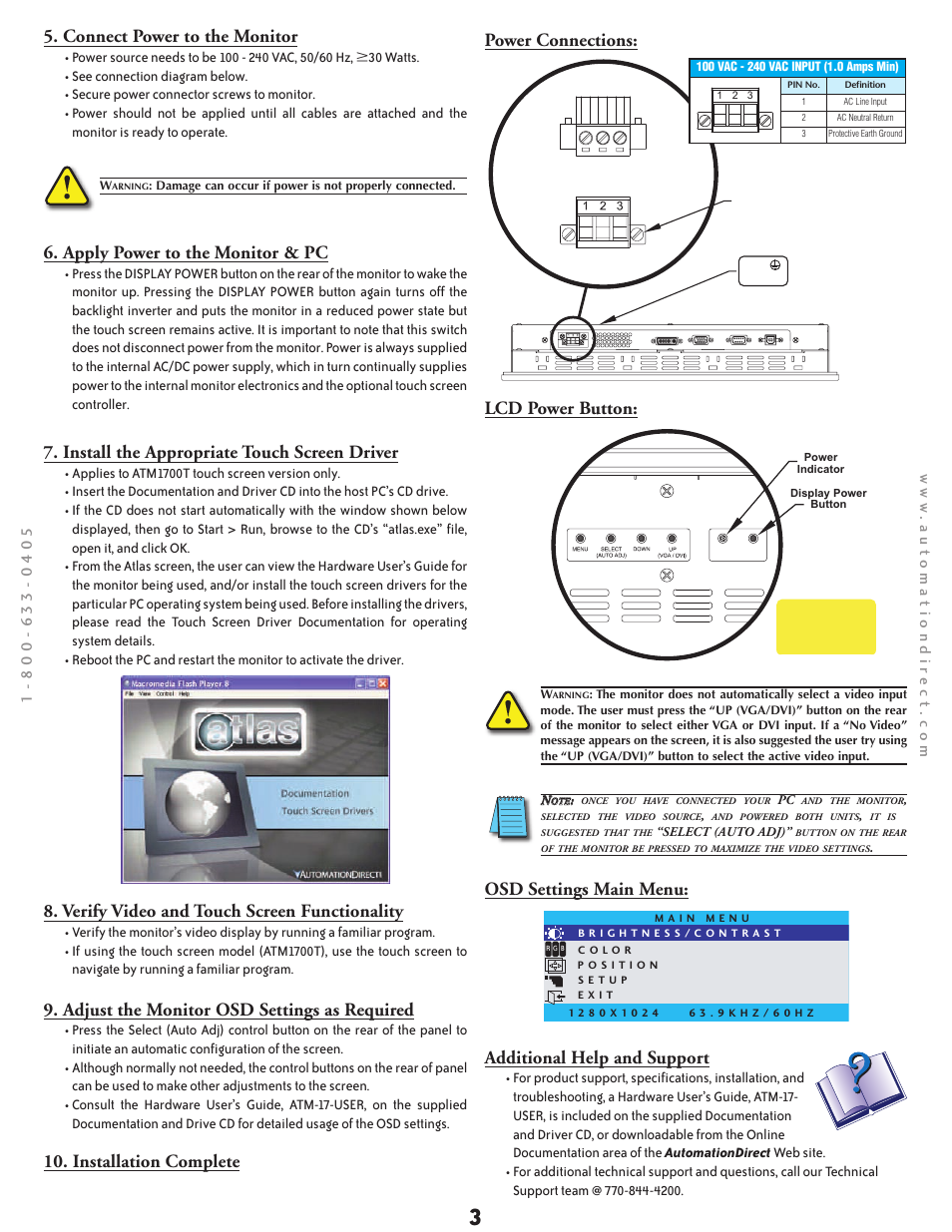 Apply power to the monitor & pc, Install the appropriate touch screen driver, Verify video and touch screen functionality | Warning, Lcd power button, Installation complete additional help and support, Connect power to the monitor, Power connections | Atlas ATM1700 User Manual | Page 3 / 4