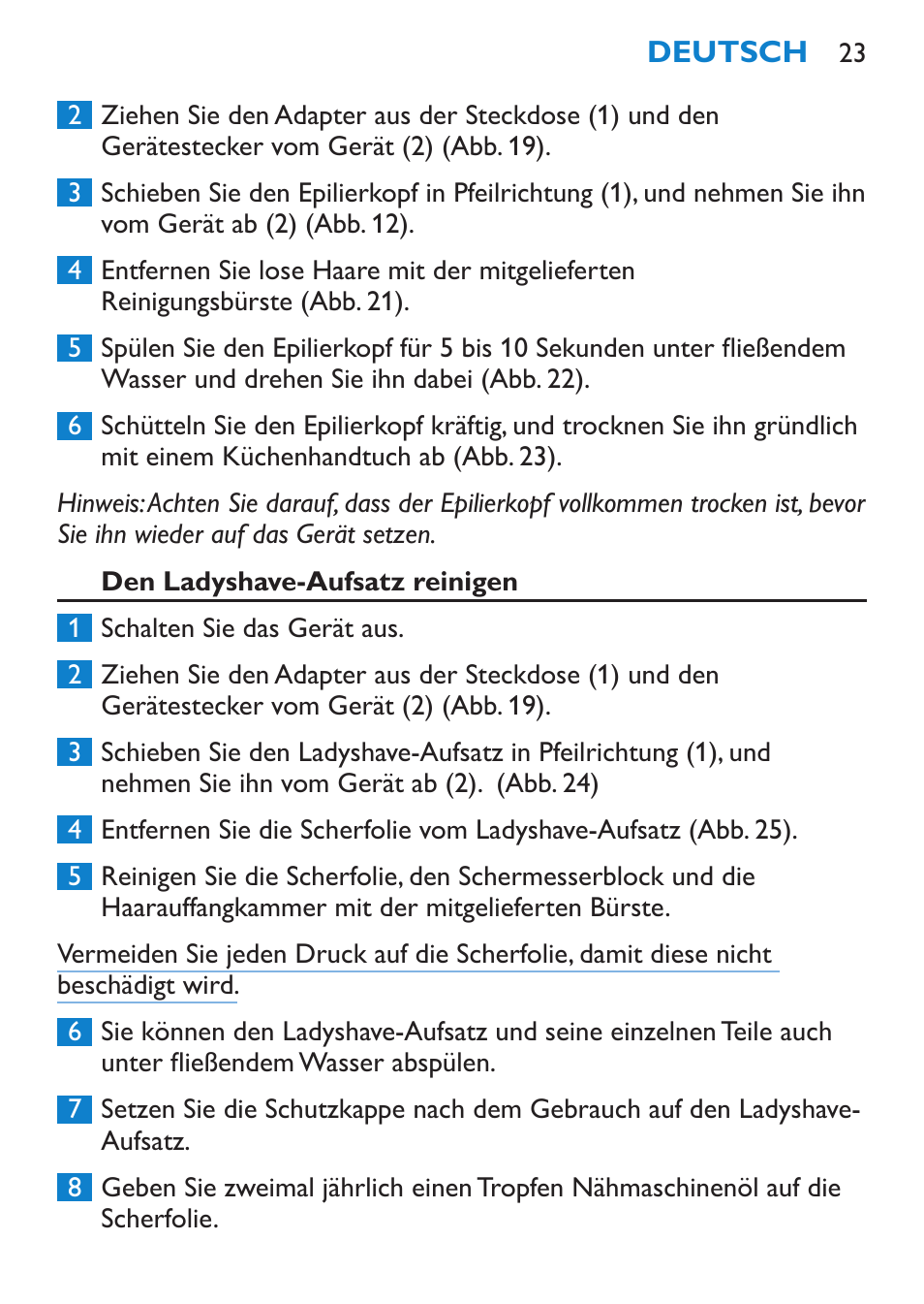 Den ladyshave-aufsatz reinigen | Philips Satinelle Depiladora User Manual | Page 23 / 92