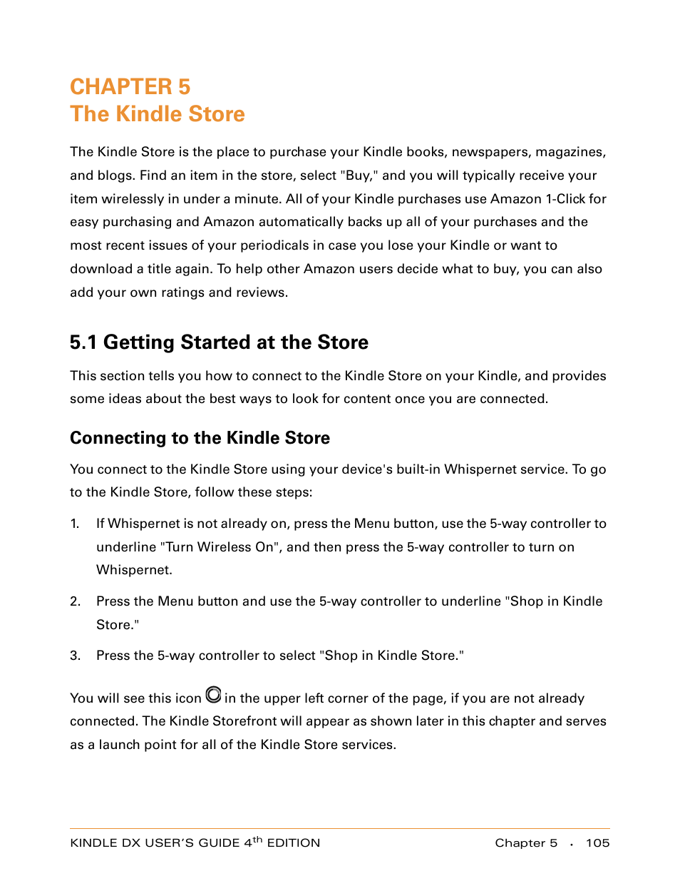Chapter 5 the kindle store, 1 getting started at the store, Connecting to the kindle store | Chapter 5, The kindle store | Amazon Technologies KINDLE DX User Manual | Page 105 / 184