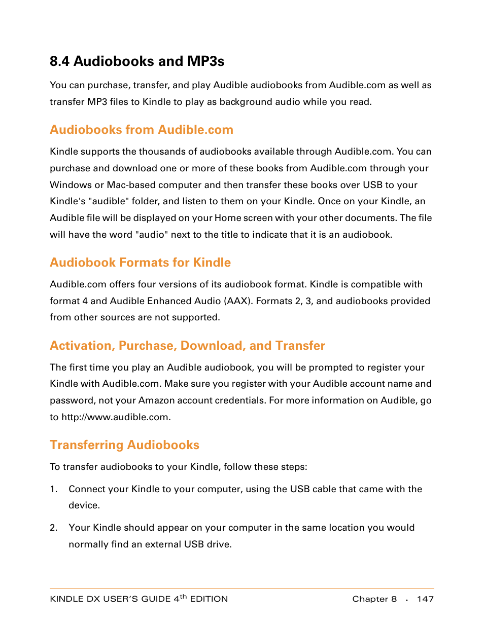 4 audiobooks and mp3s, Audiobooks from audible.com, Audiobook formats for kindle | Activation, purchase, download, and transfer, Transferring audiobooks | Amazon Technologies KINDLE DX User Manual | Page 147 / 184