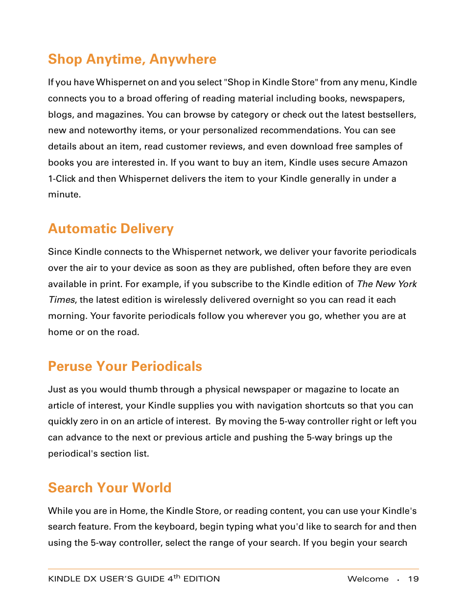 Shop anytime, anywhere, Automatic delivery, Peruse your periodicals | Search your world | Amazon Technologies KINDLE DX User Manual | Page 19 / 184