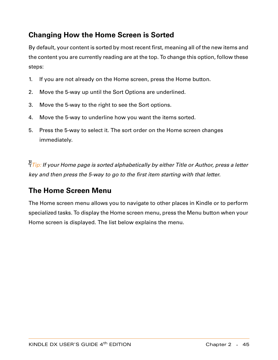 Changing how the home screen is sorted, The home screen menu | Amazon Technologies KINDLE DX User Manual | Page 45 / 184